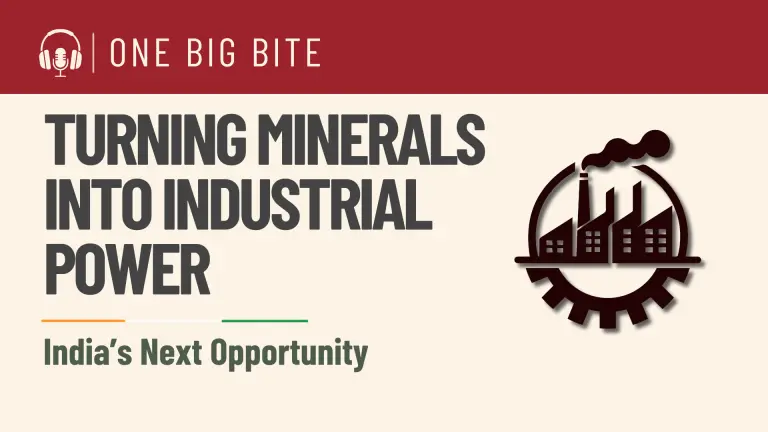 Critical Minerals Could Power India’s Growth: Can India Build The Supply Chain? | Ep 8 | One Big Bite